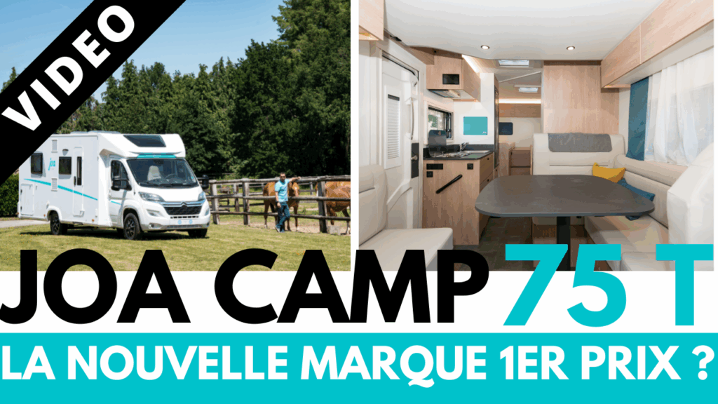Super essai du Joa Camp 75T par Camping-Car Magazine