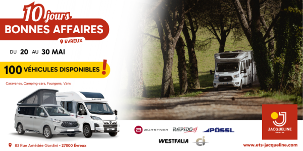 10 Jours des Bonnes Affaires chez Jacqueline Camping-Car Évreux du 20 au 30 mai 2026
