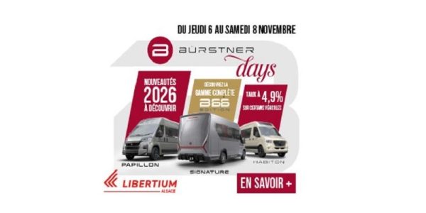 Burstner Days chez Libertium Alsace du 6 au 8 novembre 2025