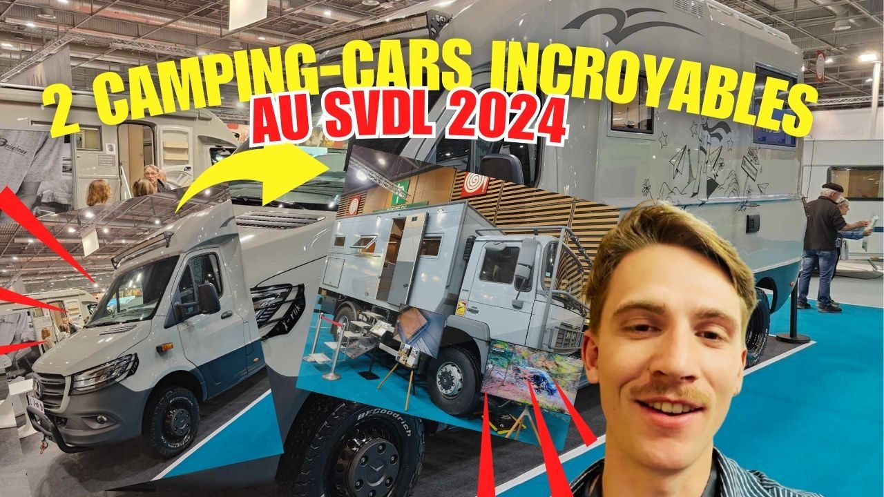 2 camping-cars incroyables au SVDL 2024
