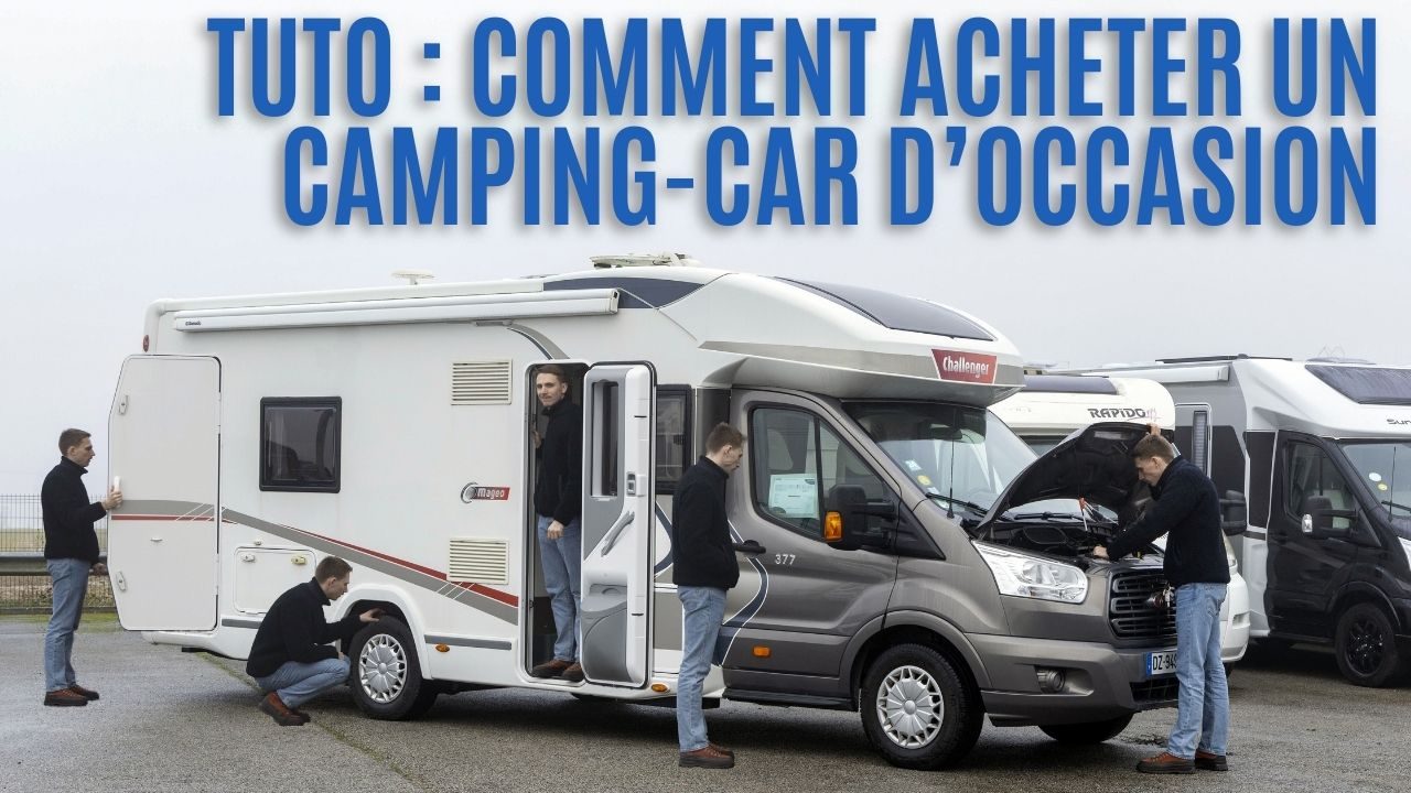 Acheter un camping-car d'occasion.