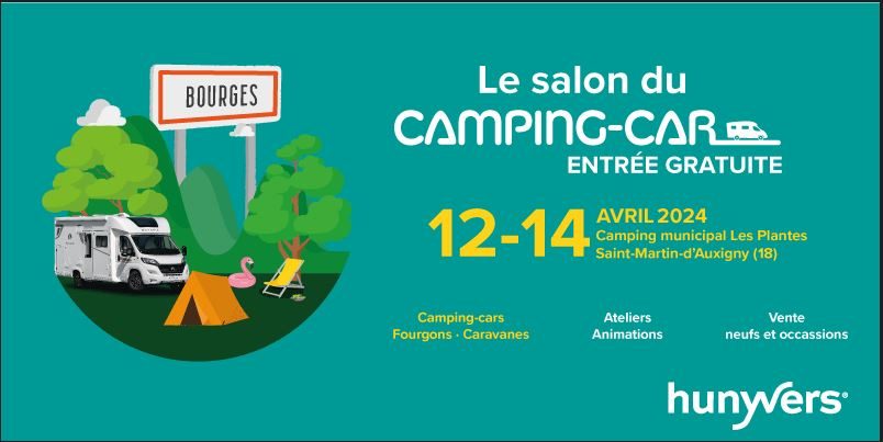 Le Salon du Camping-car de Bourges - Hunyvers du 12 au 14 avril 2024