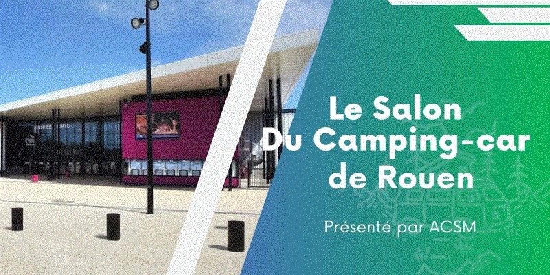 Le Salon du Camping-car de Rouen