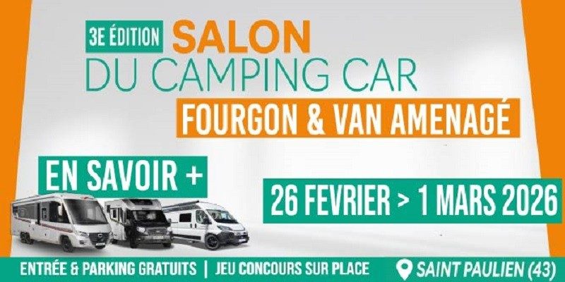 3ème Edition du Salon du camping-car, Fourgon & Van Aménagé du 26 février au 1er mars 2026