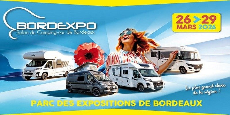 BordExpo, Salon du Camping-car de Bordeaux du 26 au 29 mars 2026