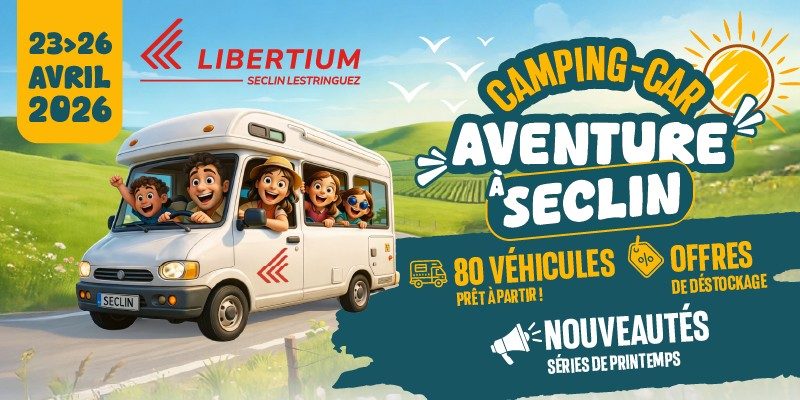 Camping-Car Aventure Seclin chez Libertium Seclin Lestringuez du jeudi 23 au dimanche 26 avril 2026
