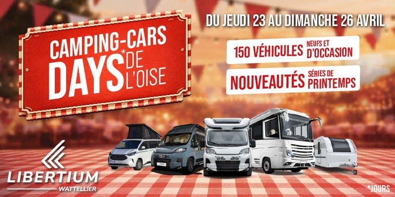 Camping-cars Days chez Libertium Wattellier du jeudi 23 au dimanche 26 avril 2026