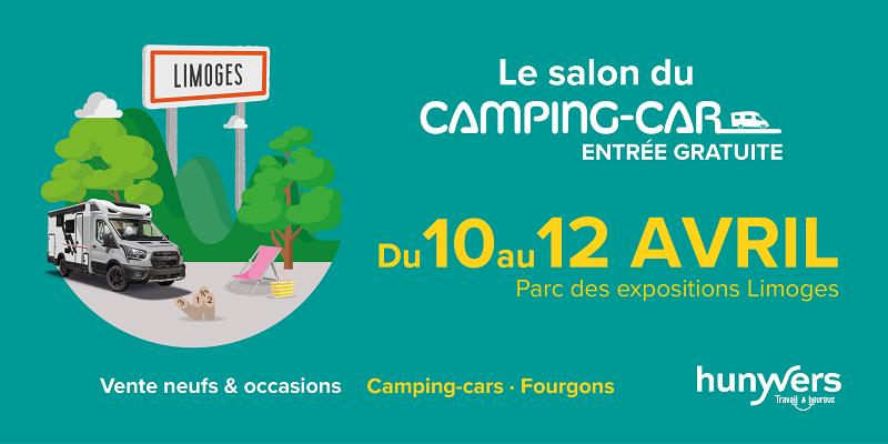 Salon du camping-car de Limoges du 10 au 12 avril 2026 - Hunyvers