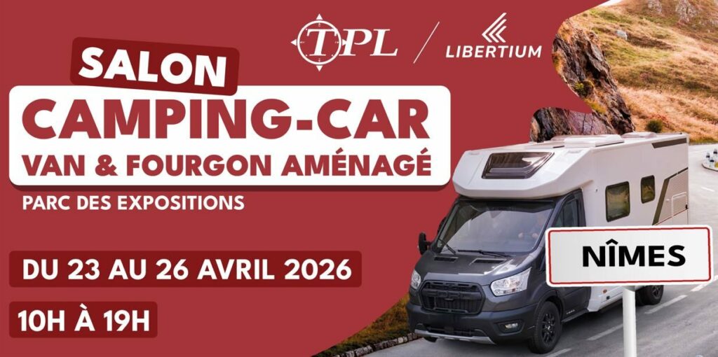 Salon du Camping-Car Van et Fourgon aménagé de Nîmes du 23 au 26 avril 2026